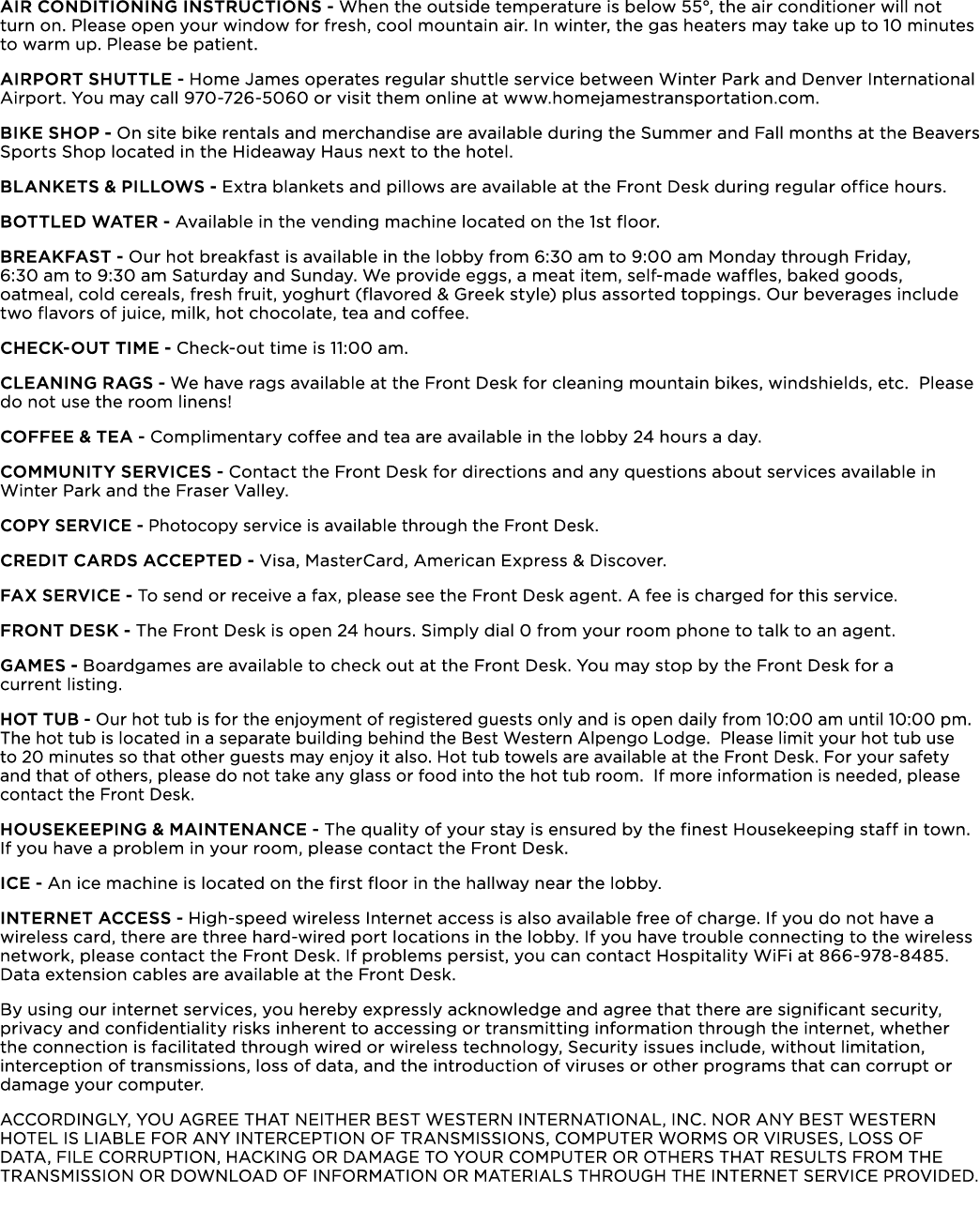 AIR CONDITIONING INSTRUCTIONS When the outside temperature is below 55°, the air conditioner will not turn on. Please...