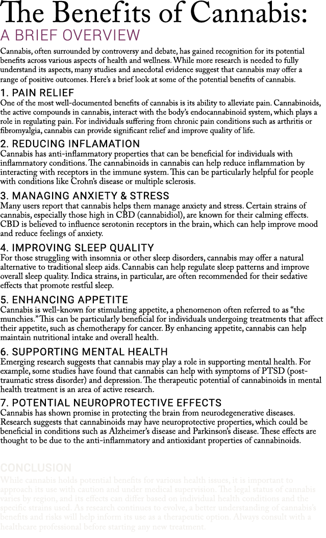 The Benefits of Cannabis: A Brief Overview Cannabis, often surrounded by controversy and debate, has gained recogniti...